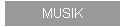 MUSIK